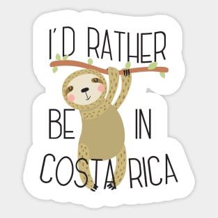 I'd Rather Be in Costa Rica Vacation Souvenir Travel Sticker